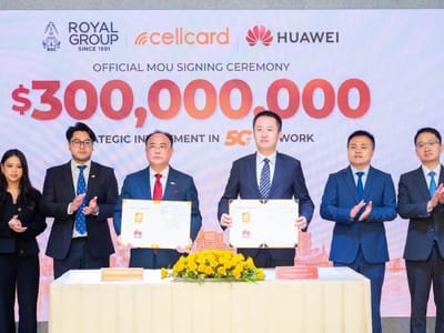 cellcard 与华为签署战略谅解备忘录，投资 3 亿美元！