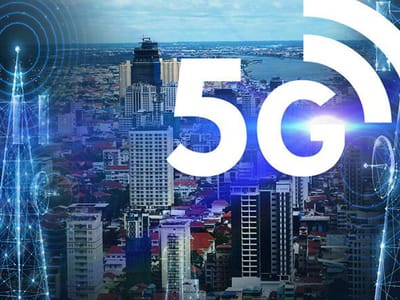柬埔寨5G正式商用近半年：三大运营商启用超2000个基站
